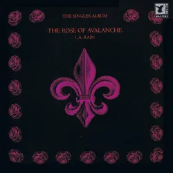 The Rose Of Avalanche - Velveteen