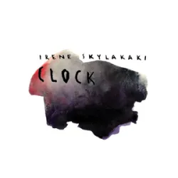 Irene Skylakaki - Clock