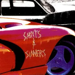SAINTS & SINNERS - SLIPPIN INTO DARKNESS