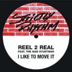 Reel 2 Real Feat The Mad Stuntman - I Like To Move It