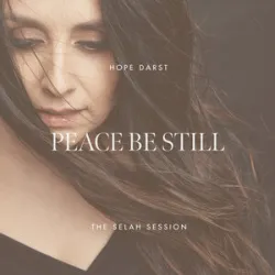 Hope Darst - Peace Be Still