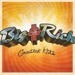 Big & Rich - Comin To Your City