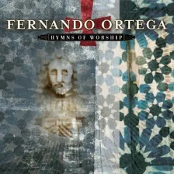Fernando Ortega -  I Will Praise Him Still