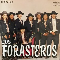 Los Forasteros - Una Y Mil Veces