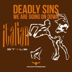 Deadly Sins - We Are Going On Down