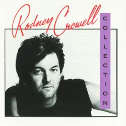 Rodney Crowell - I Aint Living Long Like This