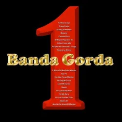 La Banda Gorda - Pa Los Que Sufren