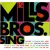 Tea For Two - The Mills Brothers