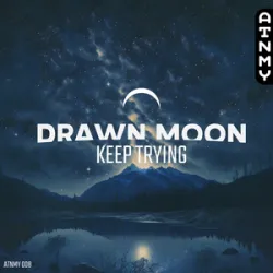 Drawn Moon - Keep Trying