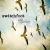 Switchfoot - Your Love Is A Song