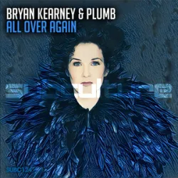 BRYAN KEARNEY & PLUMB - ALL OVER AGAIN (EXTENDED MIX)