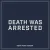 North Point InsideOut - Death Was Arrested