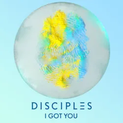 DISCIPLES - I GOT YOU (CINTHIE REMIX)