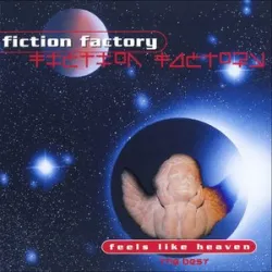 Fiction Factory - Heaven (Feels Like)