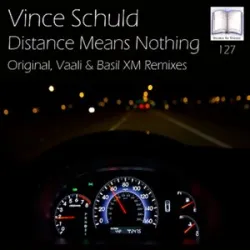 Vince Schuld - Distance Means Nothing (Vaali Remix)
