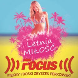 Focus - Letnia Miłość