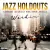 Jazz Holdouts - Ya Never Know