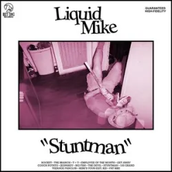 Liquid - Stuntman